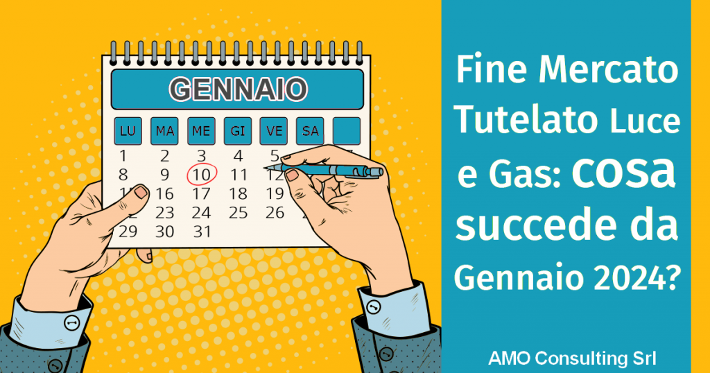 Luce e Gas – Fine del mercato tutelato